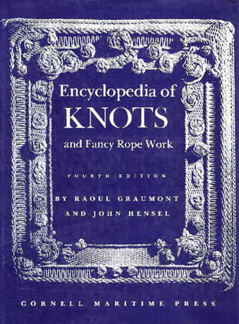 Encyclopedia of Knots and Fancy Rope Work