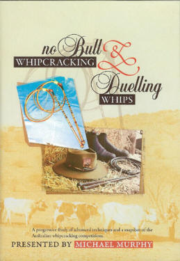 No Bull Whip Cracking and Dueling Whips DVD