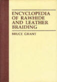 Encyclopedia of Rawhide and Leather Braiding