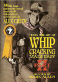 Whip Cracking Made Easy Pt. 2