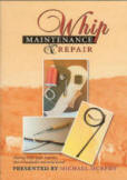 Whip Maintenance and Repair DVD